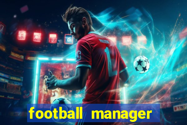 football manager 2024 crackeado